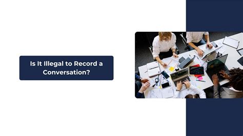 Is It Illegal To Record A Conversation At Work