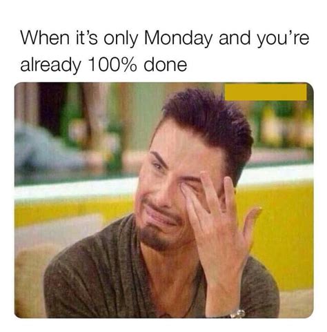 Monday Already Funny Images