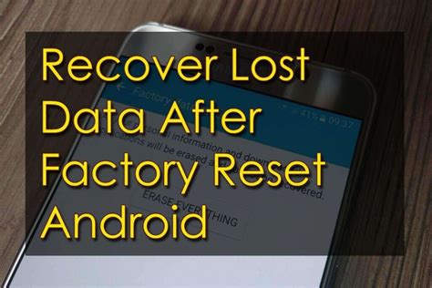 is it possible to recover data from android after factory reset
