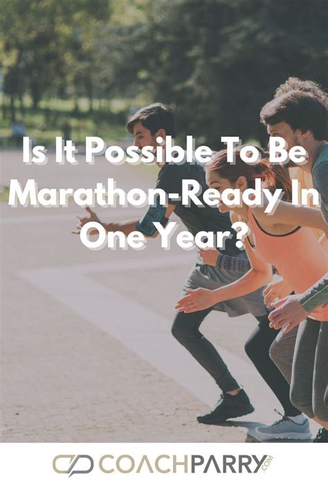 Is It Possible To Train For A Marathon In A Year