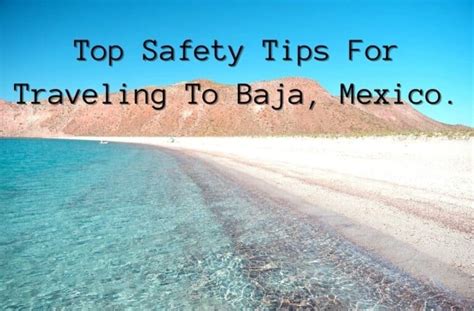 is it safe to go to baja california mexico