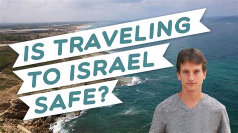 is it safe to go to israel