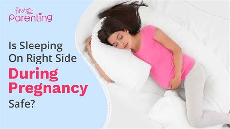 is it safe to sleep on your right side while pregnant second