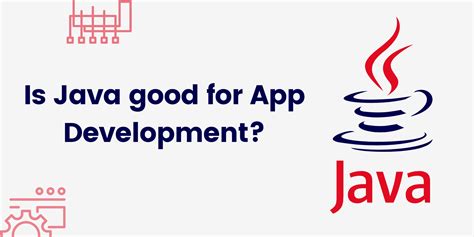  62 Essential Is Java Good For App Development Best Apps 2023