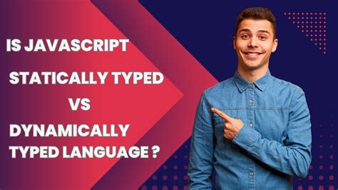 is javascript a statically typed or a dynamically typed language