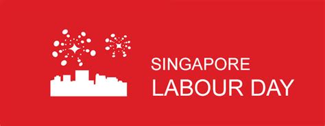 is labour day a public holiday in singapore