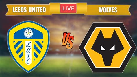 is leeds united v wolves on live tv