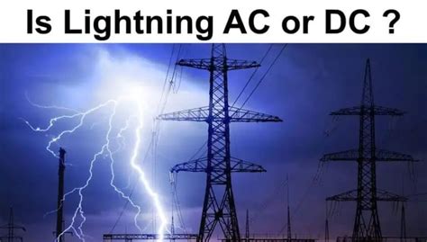 is lightning ac or dc current