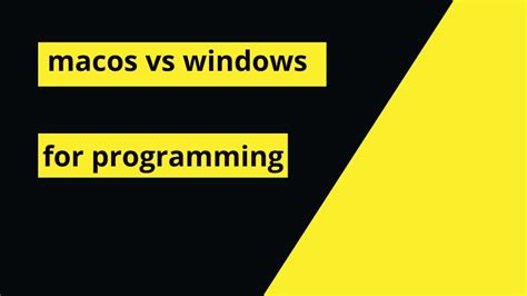 is macos better than windows for programming