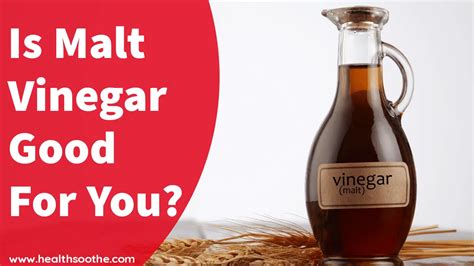 is malt vinegar good for you