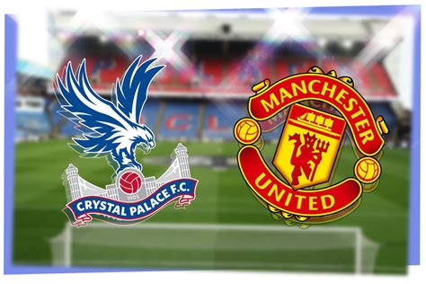 is man utd v crystal palace on tv today