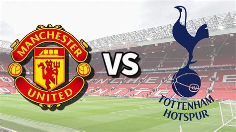 is man utd v tottenham on tv