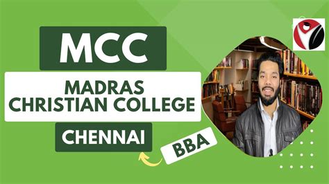 Madras Christian College, Chennai College Review by the