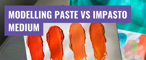 Is Modeling Paste Same As Impasto