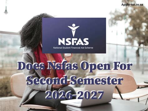 is nsfas for second semester open