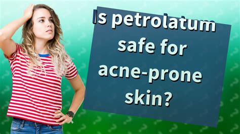 is petrolatum safe for skin