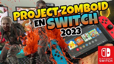 Is Project Zomboid On Switch