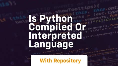 is python interpreted language or compiled