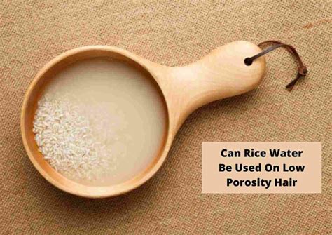 Perfect Is Rice Water Good For Low Porosity 4C Hair Trend This Years