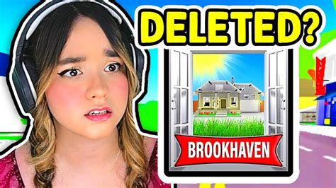 is roblox brookhaven getting deleted