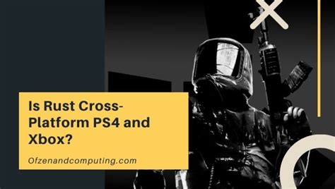 Is Rust Console Cross Platform With Pc ITSTAKESTWO