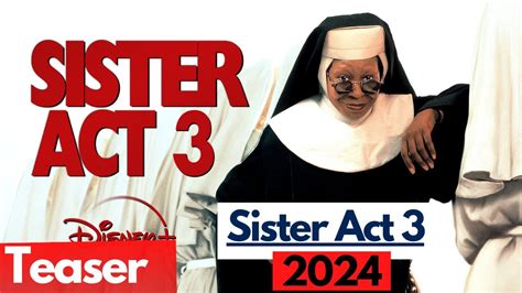 is sister act 3 happening