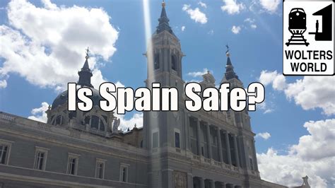 is spain a safe country to visit