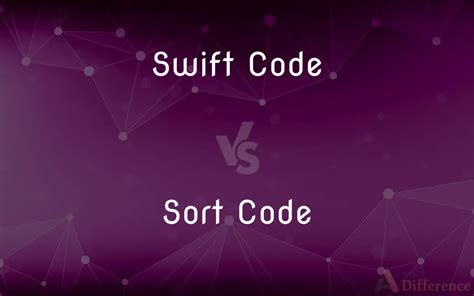 is swift code and sort code the same