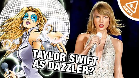is taylor swift playing dazzler