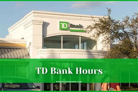 is td bank open on sunday near me