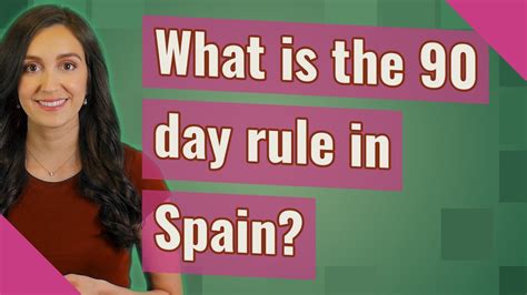 is the 90 day rule changing in spain