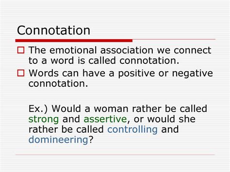is the word assertive a positive or negative connotation