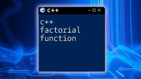 is there a factorial function in c++