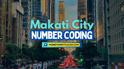 is there a number coding window in makati