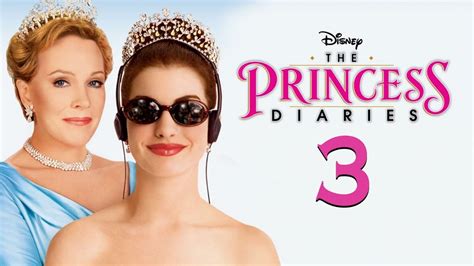 is there a princess diaries 3