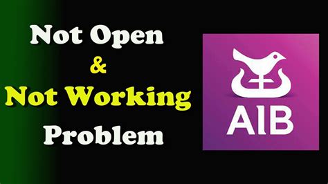 is there a problem with aib mobile app