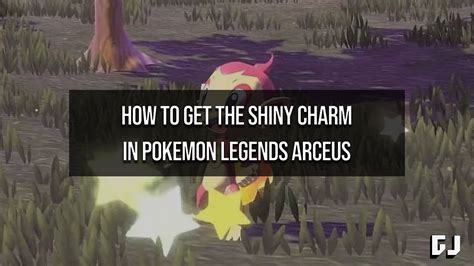 is there a shiny charm legends arceus