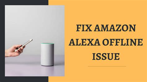 is there an issue with amazon alexa