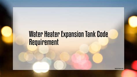 Is Thermal Expansion Tank Required By Code