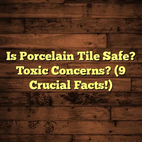 Is Tile Flooring Toxic