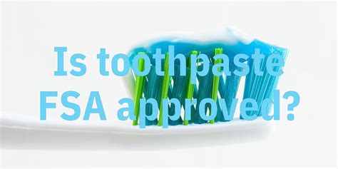 Is Toothpaste Covered By Fsa