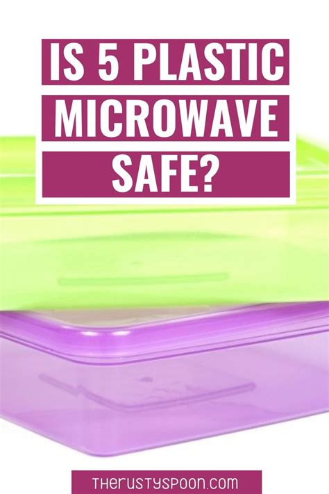 Is Type 5 Plastic Microwave Safe
