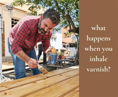 Is Varnish Safe To Inhale