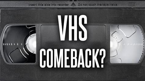 Is Vhs Making A Comeback