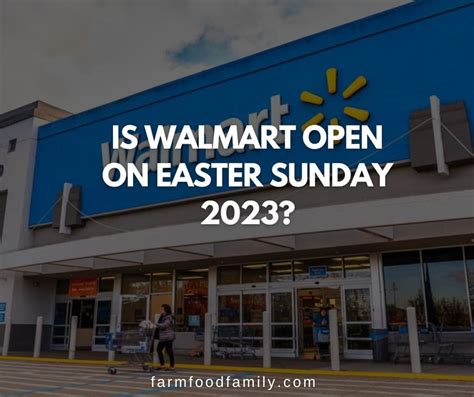 is walmart open on easter 2023