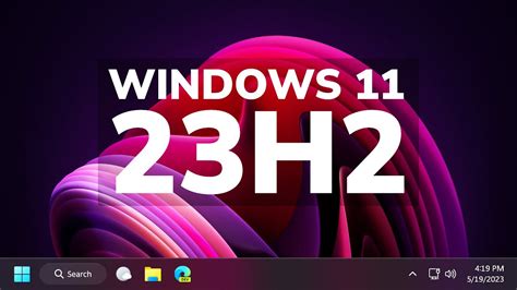  62 Free Is Windows 11 23H2 Released Best Apps 2023
