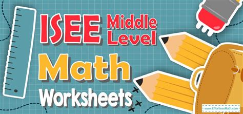 Isee Intermediate Math Worksheets