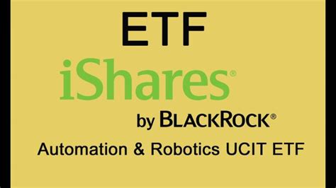 ishares robotics and automation etf