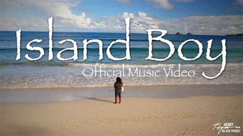 island boys official video