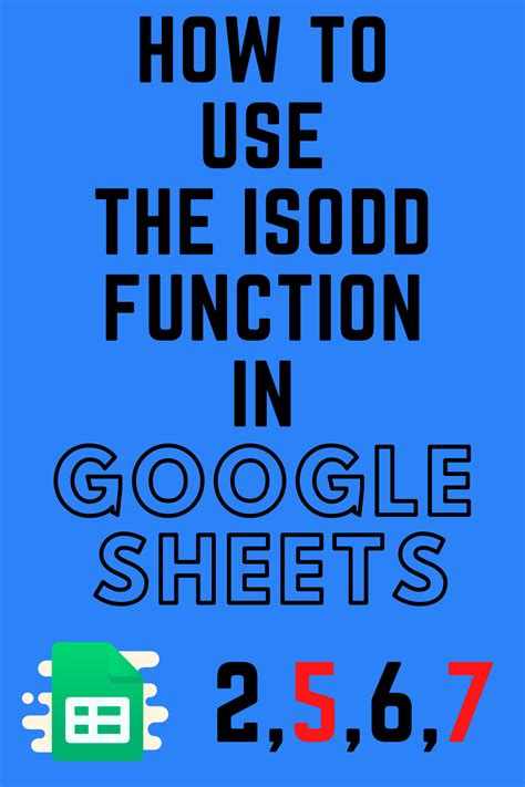How to Use the ISODD Function in Google Sheets